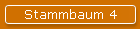 Stammbaum 4