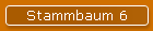 Stammbaum 6